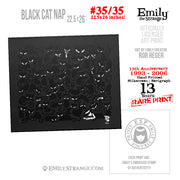 Black Cat Nap 13th Anniversary Serigraph #35/35 22.5x26"