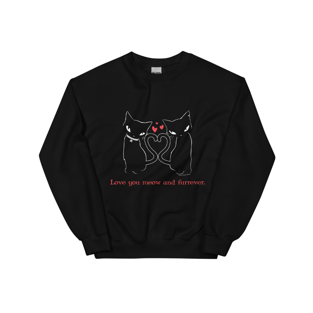 Meow and Furrever Crewneck
