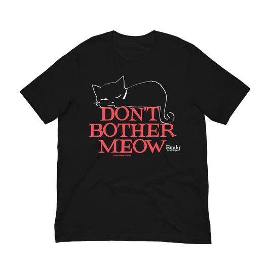 Don't Bother Meow Tee